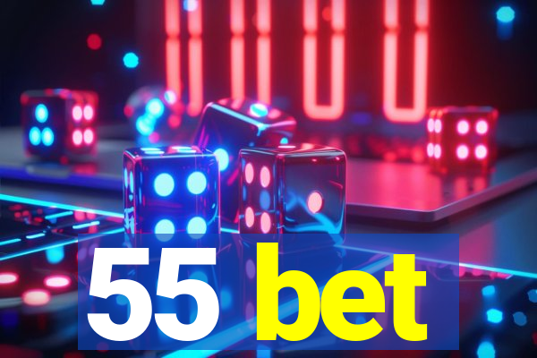 55 bet